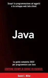 JAVA: Scopri la programmazione ad oggetti e lo sviluppo web lato client.