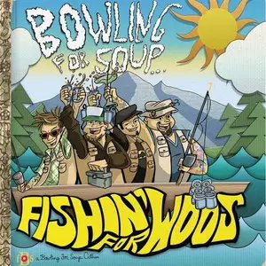 Bowling For Soup - Fishin For Woos (2011)