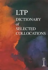 LTP Dictionary of Selected Collocations (repost)