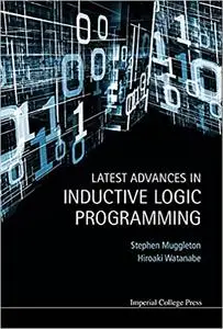 Latest Advances In Inductive Logic Programming