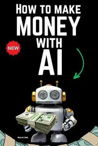 How to make money with AI