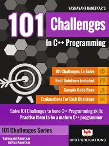 101 Challenges In C++ Programming