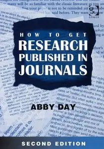 How to Get Research Published in Journals, 2nd Edition