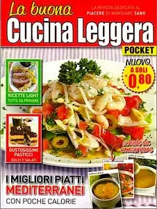 La Buona Cucina Leggera - I Migliori Piatti Mediterranei