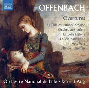 Orchestre National de Lille & Darrell Ang - Offenbach: Overtures (2017)