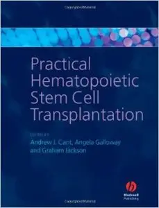 Practical Hematopoietic Stem Cell Transplantation