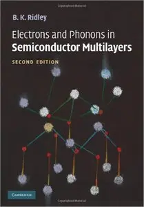 Electrons and Phonons in Semiconductor Multilayers (repost)