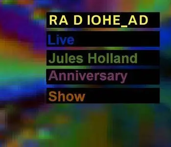 Radiohead :  Live Jules Holland Show