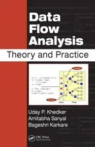 Data Flow Analysis: Theory and Practice (repost)