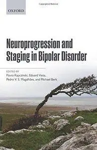 Neuroprogression and Staging in Bipolar Disorder (Repost)