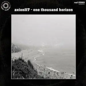 Axion117 - One Thousand Horizon (2016)