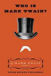 Who Is Mark Twain?