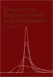 Statistical Distributions in Engineering