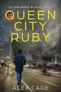 «Queen City Ruby» by Alex Cage