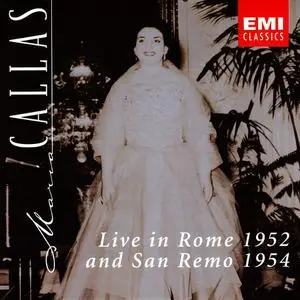 Maria Callas Live in Rome 1952 and San Remo 1954 (2002)