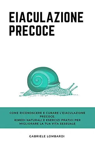 EIACULAZIONE PRECOCE: Come riconoscere e curare l’eiaculazione precoce
