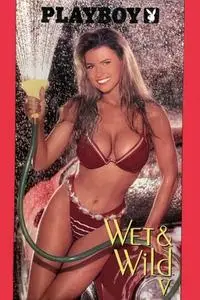Playboy: Wet & Wild V (1993)
