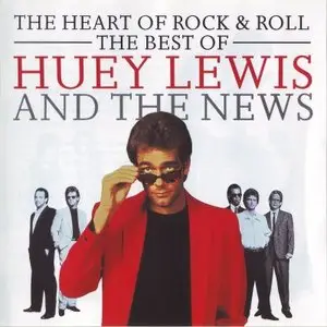 Huey Lewis & the News - The Heart of Rock & Roll: The Best Of (1992)
