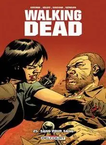 Walking Dead - Tome 25 - Sang pour sang (2016)