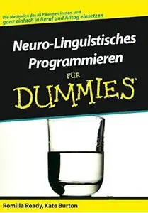 Neuro-Linguistisches Programmieren für Dummies [Repost]