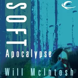 Soft Apocalypse