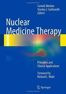 Nuclear Medicine Therapy: Principles and Clinical Applications (Repost)
