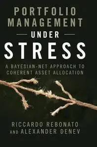 Portfolio Management under Stress: A Bayesian-Net Approach to Coherent Asset Allocation