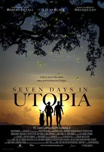 Seven Days In Utopia (2011)