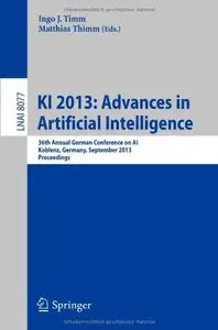 KI 2013: Advances in Artificial Intelligence