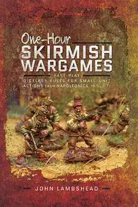 «One-hour Skirmish Wargames» by John Lambshead