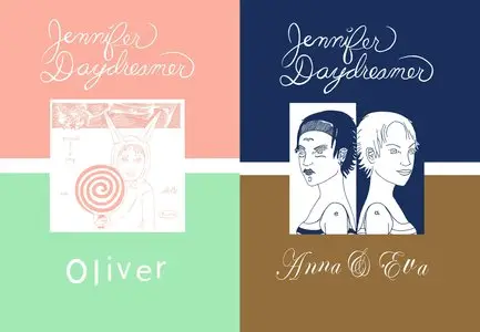 Jennifer Daydreamer #1 Oliver (2003) + #2 Anna & Eva (2004)