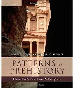 Patterns in Prehistory: Humankind's First Three Million Years (5th edition) [Repost]