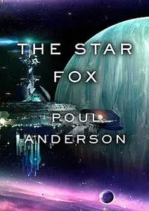 «The Star Fox» by Poul Anderson