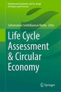 Life Cycle Assessment & Circular Economy