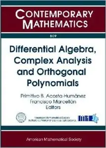Differential Algebra, Complex Analysis and Orthogonal Polynomials (Repost)