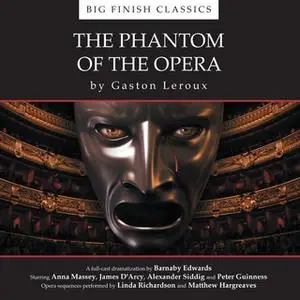 «The Phantom of the Opera» by Big Finish Production