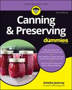 Canning & Preserving For Dummies, 3rd Edition