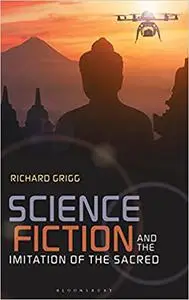 Science Fiction and the Imitation of the Sacred