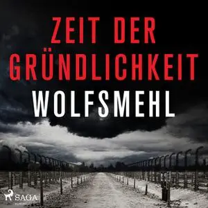 «Zeit der Gründlichkeit» by Wolfsmehl