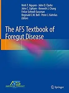 The AFS Textbook of Foregut Disease