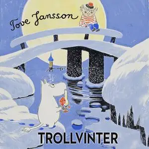 «Trollvinter» by Tove Jansson