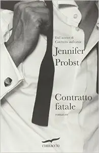 Jennifer Probst - Contratto fatale (Repost)