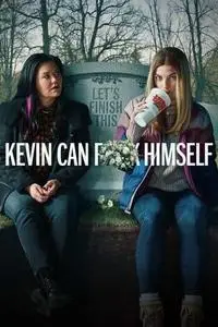 KEVIN CAN F**K HIMSELF S02E07