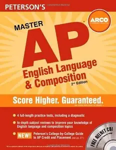 Master AP English Language & Composition: Everything You Need to Get AP* Credit and a Head Start on College (repost)