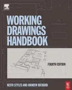 Working Drawings Handbook, 4 Edition (repost)