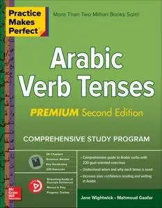 Practice Makes Perfect: Arabic Verb Tenses, Premium 2nd Edition