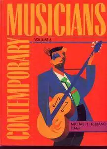 Contemporary Musicians: Profiles of the People in Music: Volume 2(Repost)