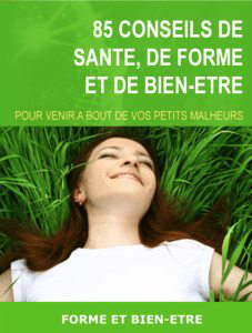 85 conseils de santé, de forme et de bien-être