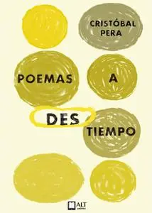 «Poemas a destiempo» by Cristóbal Pera