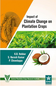 Impact of Climate Change on Plantation Crops